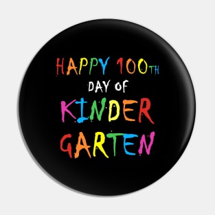 Happy 100th day of kindergarten gift Pin