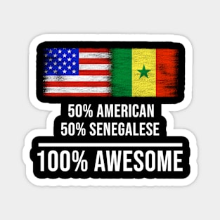 50% American 50% Senegalese 100% Awesome - Gift for Senegalese Heritage From Senegal Magnet