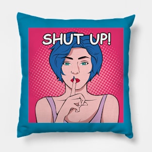 Shut Up Pop Art Girl Shush - Pop Art Ave Pillow