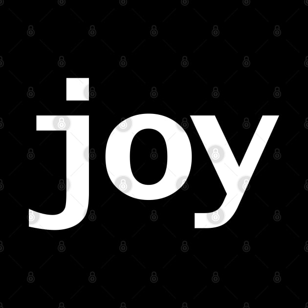 Joy Minimal Typography White Text by ellenhenryart