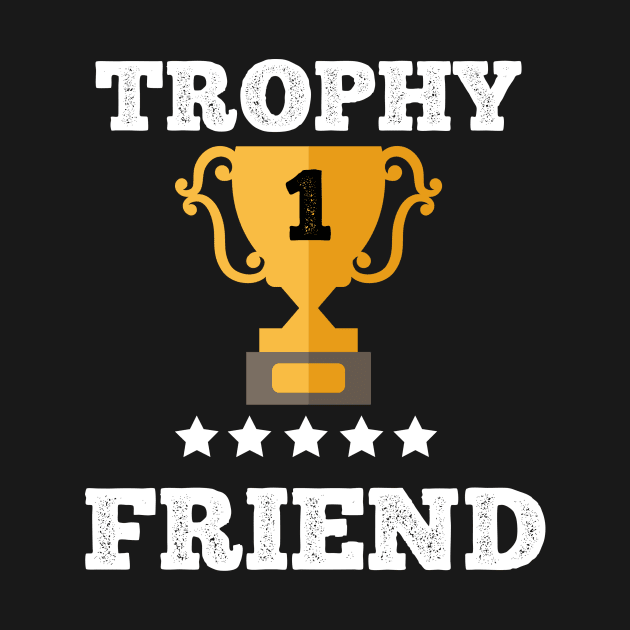 Trophy for the best friend gift idea by Flipodesigner