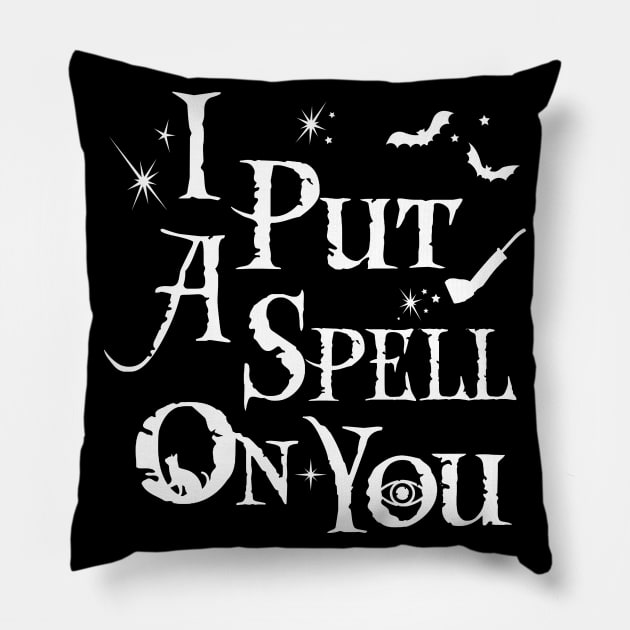 I Put A Spell On You - Hocus Pocus Pillow by TMW Design