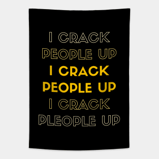 I Crack People Up Funny Chiropractor Spine adjust Therapist Tapestry