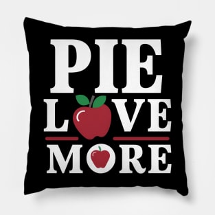 Pie Love More Pillow