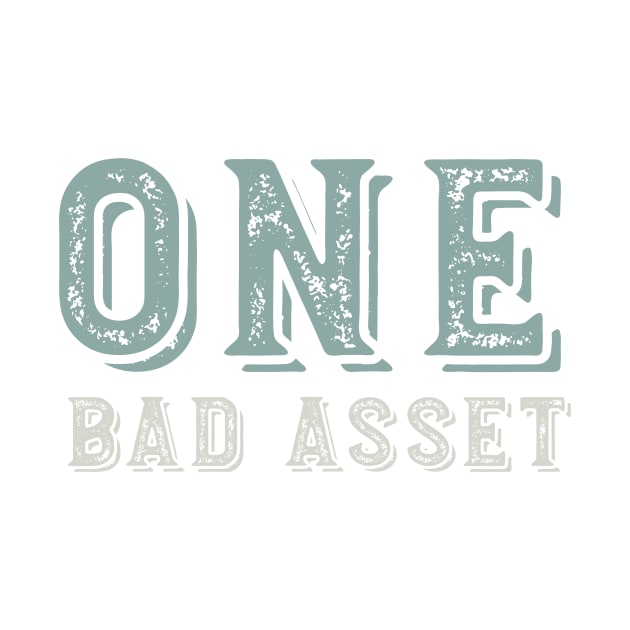 Funny Accounting Pun One Bad Asset by whyitsme