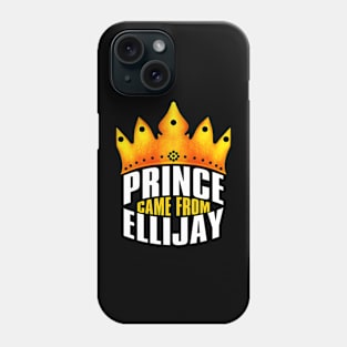 Prince Came From Ellijay, Ellijay Georgia Phone Case