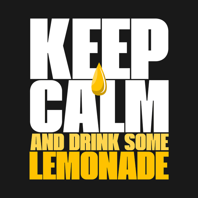 Drink Lemonade by TheBestHumorApparel