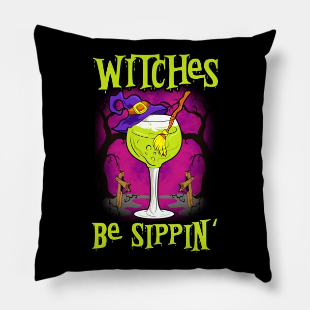 Witches Be Sippin Pillow by guitar75