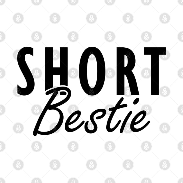 Short Bestie by KC Happy Shop