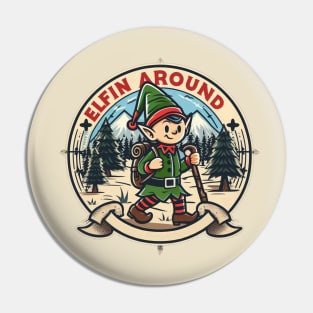 "Elfin' Around" Funny Christmas Pin