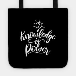 'Knowledge Is Power' Education Shirt Tote