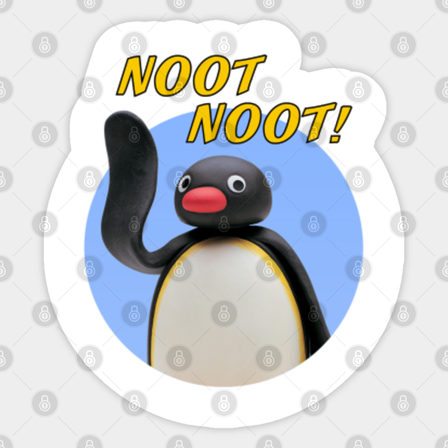 Noot Noot Pingu Funny Pingu Meme Gift Pingu Noot Noot Motherf Noot Pingu Noot Pingu Sticker Teepublic Uk