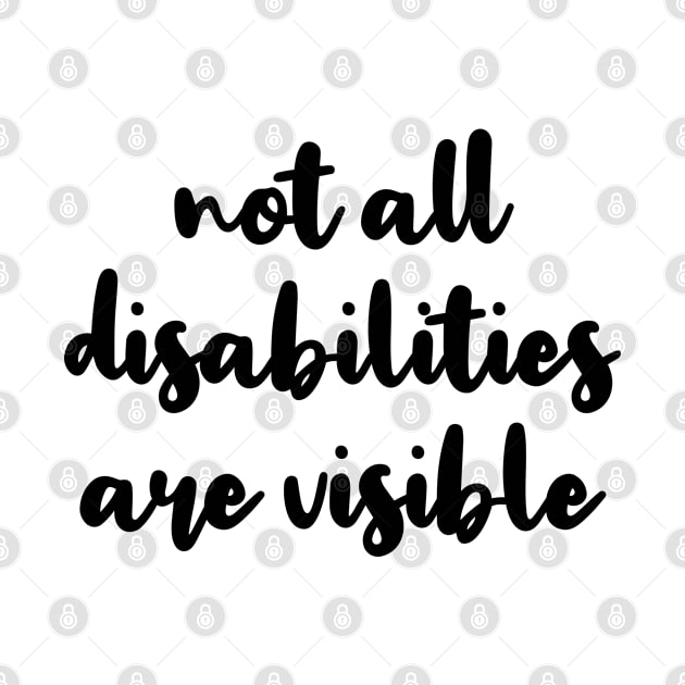 not all disabilities are visible by autieangie