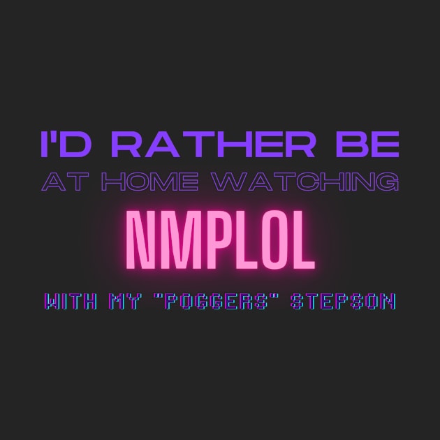 NMPLOL poggers stepson twitch youtube content creator by LWSA