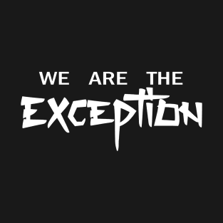 We are the exception - Todo Aoi T-Shirt