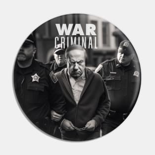 Netanyahu: War Criminal for his War Crimes Pin