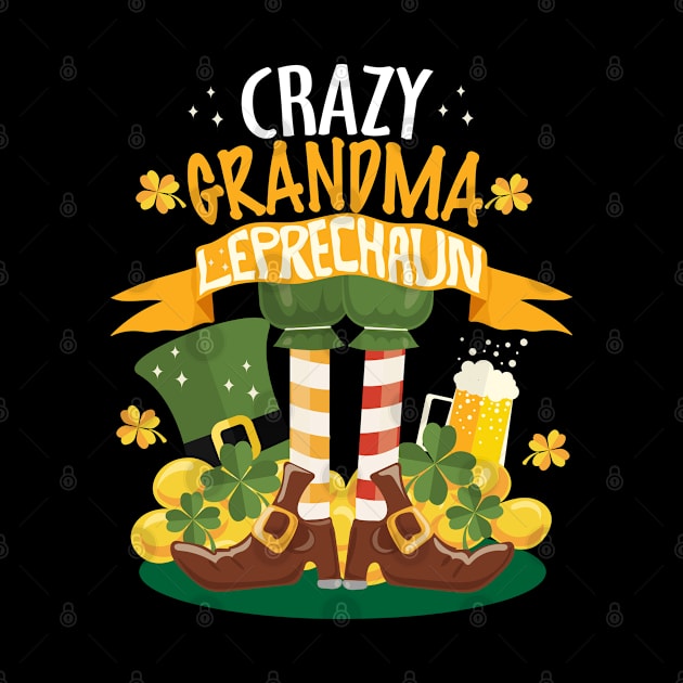 Crazy Grandma Leprechaun St. Patrick's Day Funny T-shirt by BadDesignCo