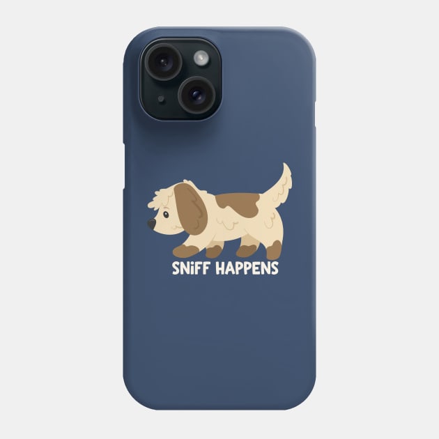 Sniff Happens Phone Case by FunUsualSuspects