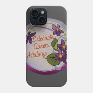 Celebrate Queer History Phone Case