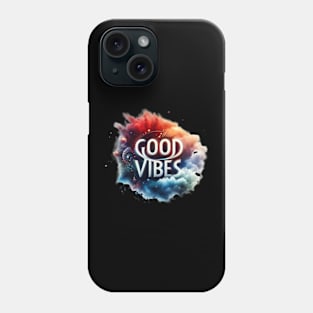 Good vibes t-shirt Phone Case