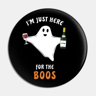 I'm Just Here For The Boos - Funny Halloween Ghost Pin