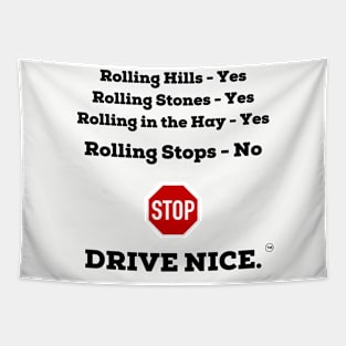 Drive nice, actually stop Tapestry