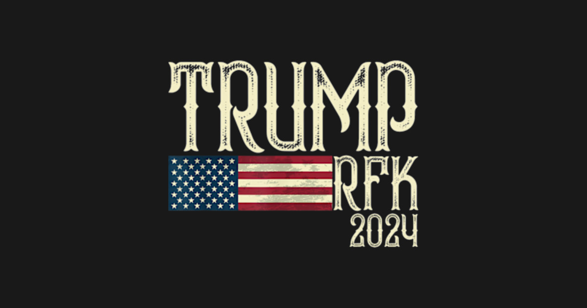 Donald Trump RFK JR 2024 Trump Kennedy Men Women Kids Donald Trump