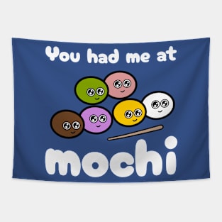 You Had Me at Mochi Tapestry