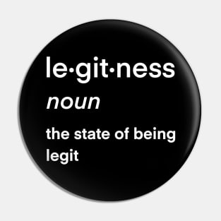 Legitness funny kids saying for the state of being legit Pin