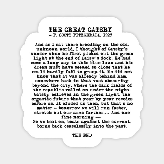 Great Gatsby Ending Quote Ending Of The Great Gatsby - Fitzgerald Quote - The Great Gatsby - Magnet |  Teepublic