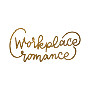 Workplace romance T-Shirt