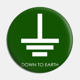 Down To Earth Pin