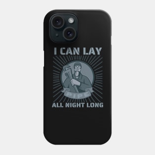 Vintage plumber's style - I can lay pipe all night long Phone Case