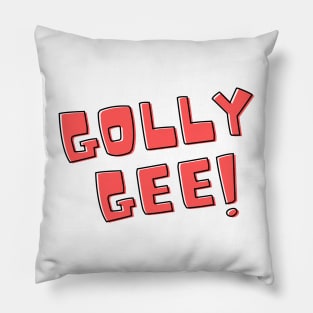 Golly Gee! Pillow