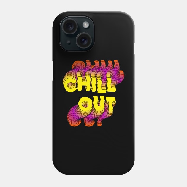 Chill Out typography neon Phone Case by theMstudio