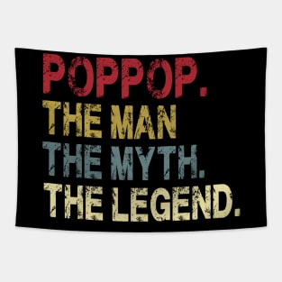 Poppop - The Man - The Myth - The Legend Father's Day Gift Dad Tapestry