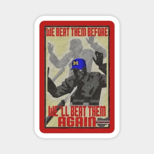 We'll BEAT Them Again Magnet