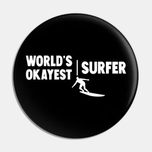 World's Okayest Surfer Pin