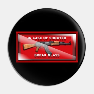 In Case of Shooter Break Glass Pin