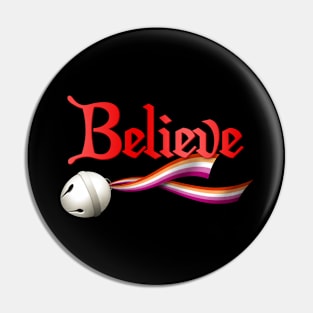 Believe Lesbian Pride Jingle Bell Pin