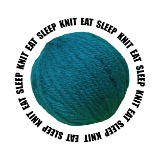 Eat Sleep Knit Yarn Crafts T-Shirt