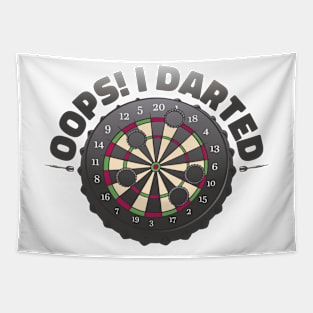 Oops I Darted Funny Darts Player Tapestry