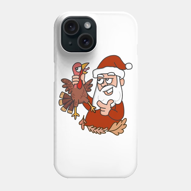 Thanksgiving Santa VS Turkey Fun Fun Phone Case by alaadin