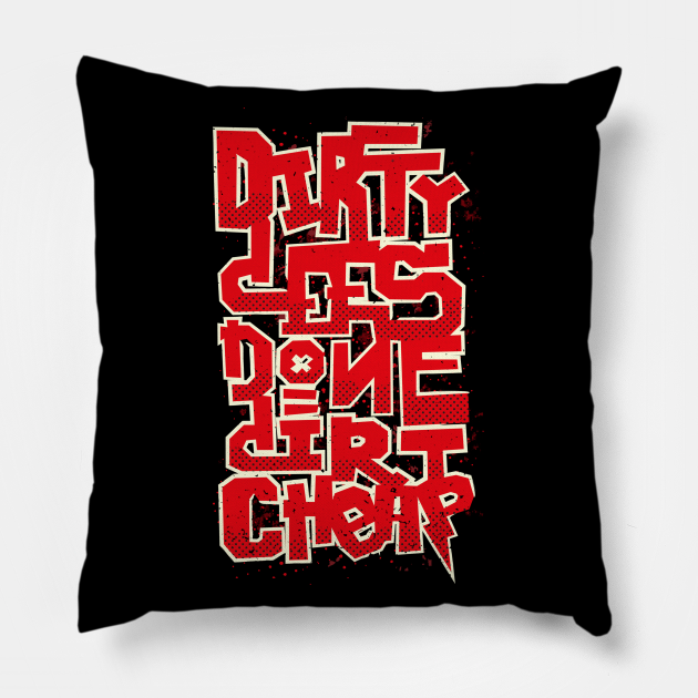 dirty dees done dirt cheap Acdc Pillow TeePublic