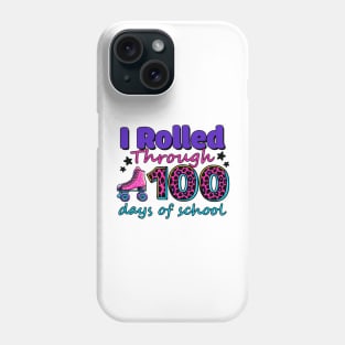 i rolled through 100 days of school Phone Case