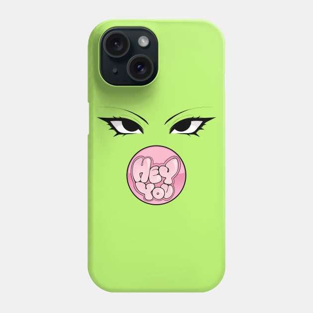 Bubble Gum Funk [Hey You] Phone Case by Rudie Queen