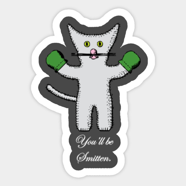 Kitten Mittens You Ll Be Smitten It S Always Sunny In