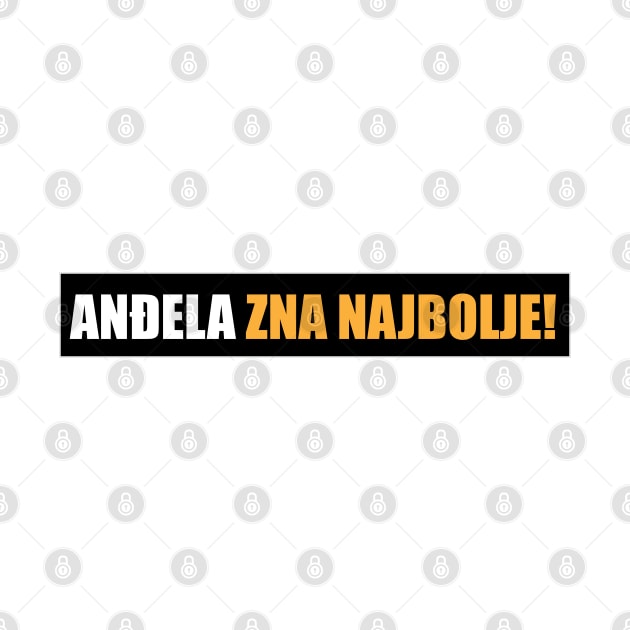 Anđela zna najbolje! by Marina Curic