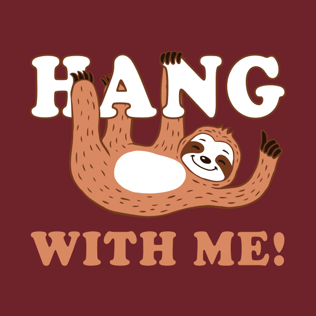 Hang With Me by dumbshirts