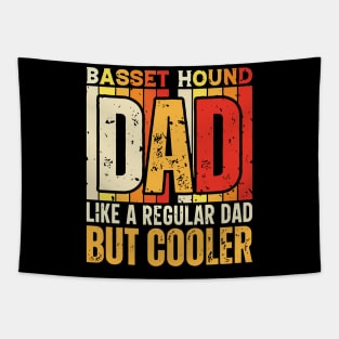 basset hound Dad Like a Regular Dad but Cooler Design for Fathers day Tapestry